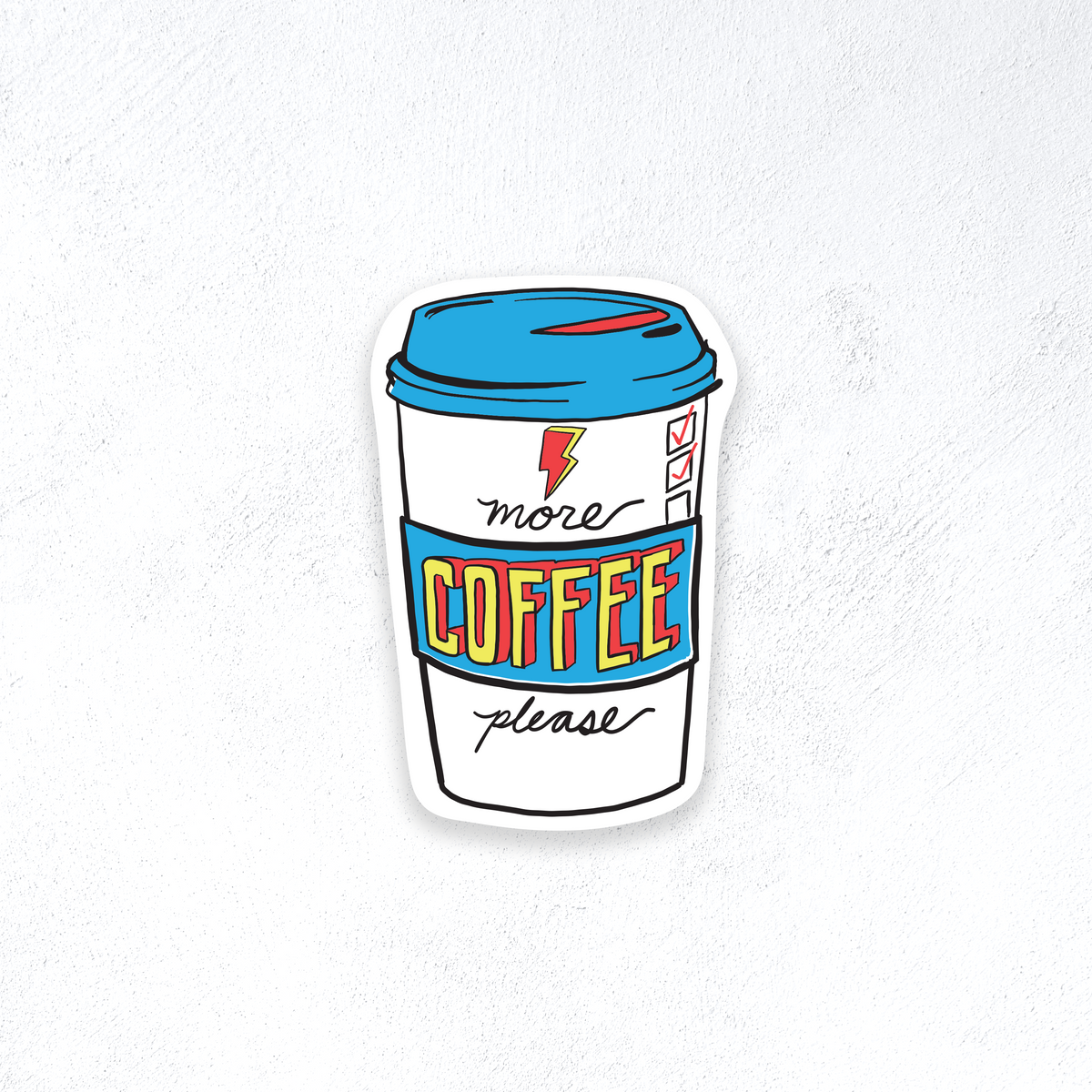More Coffee Please Sticker – Pike Street Coffee