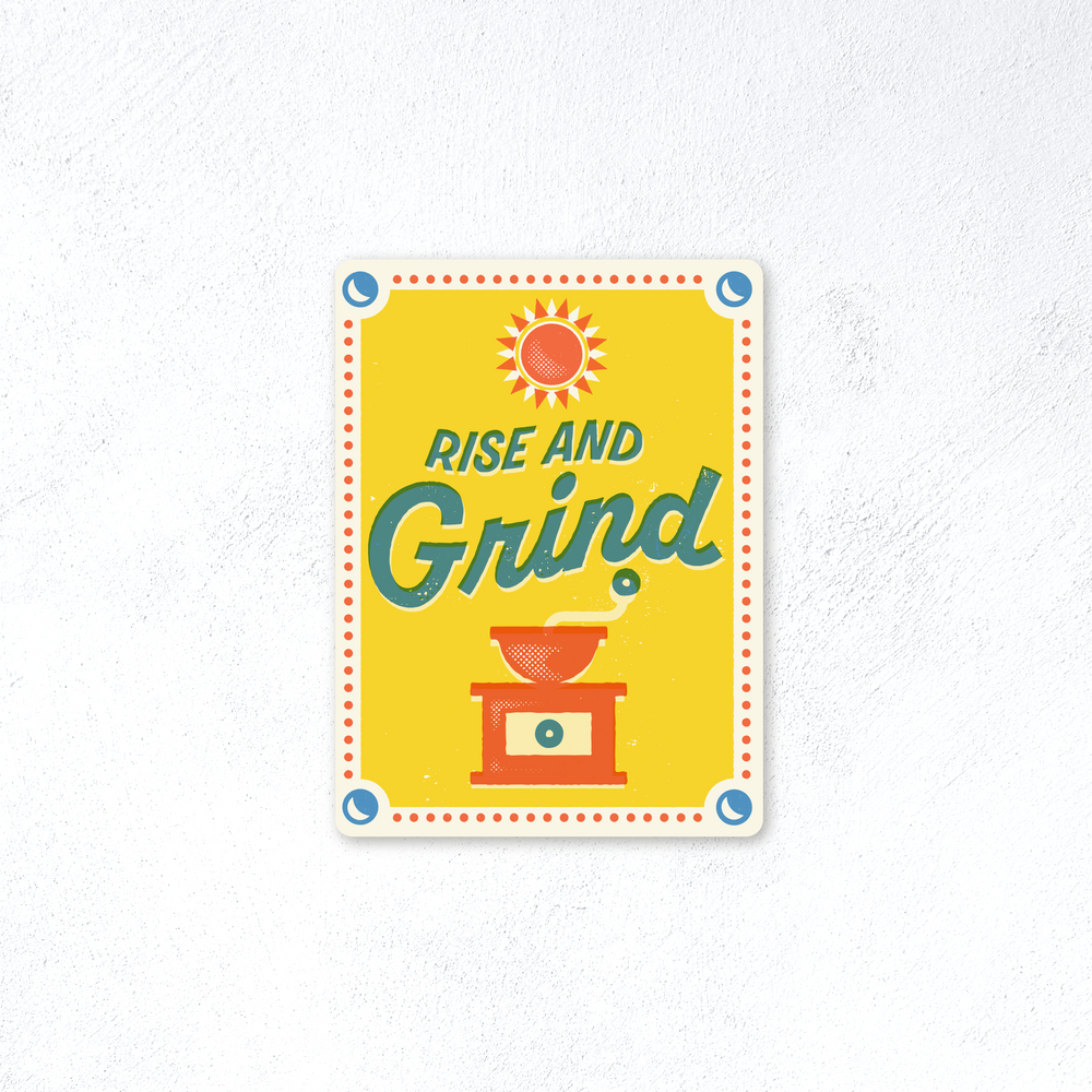 Rise and Grind Box Sticker